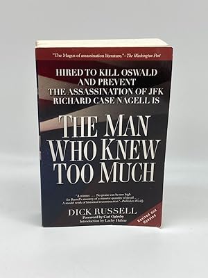 Seller image for The Man Who Knew Too Much Hired to Kill Oswald and Prevent the Assassination of JFK for sale by True Oak Books