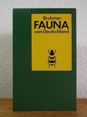 Fauna von Deutschland. Ein Bestimmungsbuch unserer heimischen Tierwelt