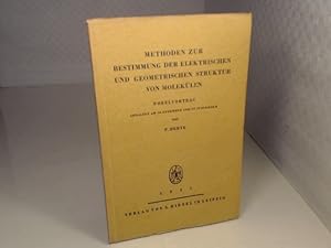 Methoden zur Bestimmung der elektrischen und geometrischen Struktur von Molekülen. Nobelvortrag g...