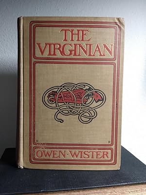 Seller image for The Virginian: A Horseman of the Plains [FIRST EDITION, 6TH PRINTING] for sale by Counterpane Books