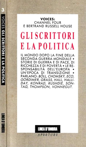 Seller image for Gli scrittori e la politica. for sale by FIRENZELIBRI SRL