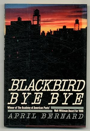 Bild des Verkufers fr Blackbird Bye Bye zum Verkauf von Between the Covers-Rare Books, Inc. ABAA