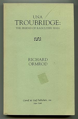 Seller image for Una Troubridge: The Friend of Radclyffe Hall for sale by Between the Covers-Rare Books, Inc. ABAA