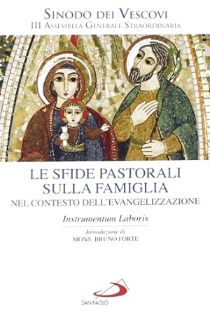 Immagine del venditore per Le sfide pastorali sulla famiglia nel contesto dell'evangelizzazione. Instrumentum laboris. venduto da FIRENZELIBRI SRL
