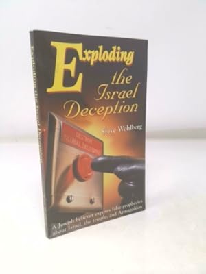 Bild des Verkufers fr Exploding the Israel Deception zum Verkauf von ThriftBooksVintage