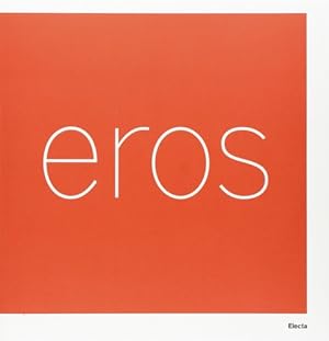 Seller image for Eros. for sale by FIRENZELIBRI SRL