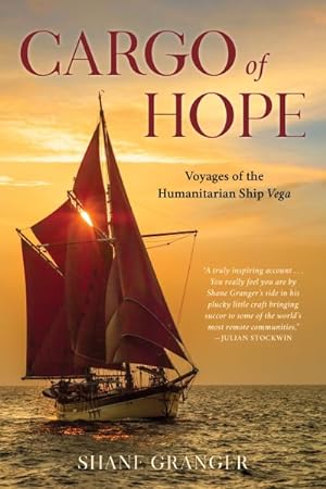 Seller image for Cargo of Hope : Voyages of the Humanitarian Ship Vega for sale by GreatBookPrices