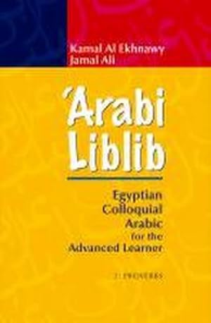 Seller image for 'Arabi Liblib : Egyptian Colloquial Arabic for the Advanced Learner. 2: Proverbs for sale by AHA-BUCH GmbH
