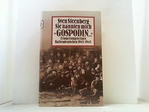 Imagen del vendedor de Sie nannten mich "Gospodin". Erinnerungen eines Baltendeutschen 1941-1945. a la venta por Antiquariat Uwe Berg