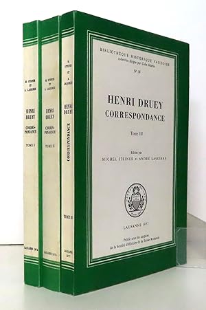 Henri Druey. Correspondance I à III.