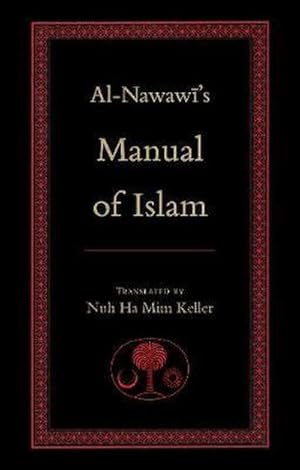 Bild des Verkufers fr Al-Nawawi's Manual of Islam zum Verkauf von AHA-BUCH GmbH