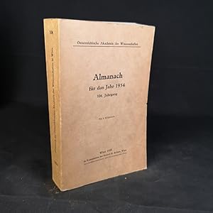 Bild des Verkufers fr sterreichische Akademie der Wissenschaften: Almanach fr das Jahr 1954. 104. Jahrgang. zum Verkauf von ANTIQUARIAT Franke BRUDDENBOOKS