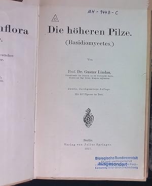 Imagen del vendedor de Die hheren Pilze : Basidionycetes. Kryptogamenflora fr Anfnger ; Bd. 1 a la venta por books4less (Versandantiquariat Petra Gros GmbH & Co. KG)