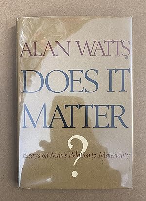 Seller image for Does It Matter?: Essays on Man's Relation to Materiality for sale by Fahrenheit's Books