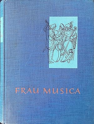 Bild des Verkufers fr Frau Musica : Ein Sing- u. Spielbuch frs Haus. zum Verkauf von books4less (Versandantiquariat Petra Gros GmbH & Co. KG)