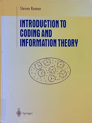 Bild des Verkufers fr Introduction to Coding and Information Theory Undergraduate Texts in Mathematics zum Verkauf von books4less (Versandantiquariat Petra Gros GmbH & Co. KG)