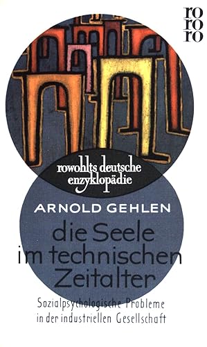 Seller image for Die Seele im technischen Zeitalter: Sozialpsychologische Probleme in der Gesellschaft. (Nr. 53) for sale by books4less (Versandantiquariat Petra Gros GmbH & Co. KG)