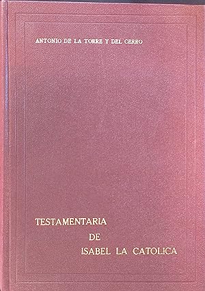 Bild des Verkufers fr Testamentaria de Isabel la catolica zum Verkauf von books4less (Versandantiquariat Petra Gros GmbH & Co. KG)