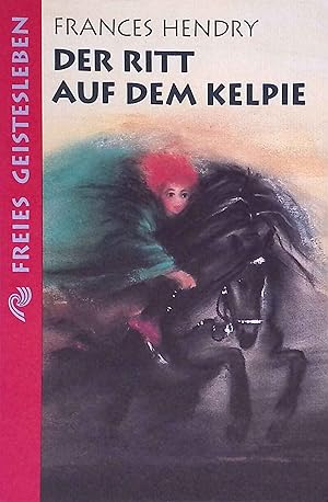 Imagen del vendedor de Der Ritt auf dem Kelpie. Ausgewhlte Jugendbcher in Taschenbuchausgaben ; 2003 a la venta por books4less (Versandantiquariat Petra Gros GmbH & Co. KG)