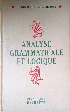 Imagen del vendedor de Analyse grammaticale et logique. a la venta por books4less (Versandantiquariat Petra Gros GmbH & Co. KG)