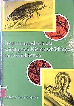Bild des Verkufers fr Bestimmungsbuch der wichtigsten Kiefernschdlinge und -krankheiten. zum Verkauf von books4less (Versandantiquariat Petra Gros GmbH & Co. KG)
