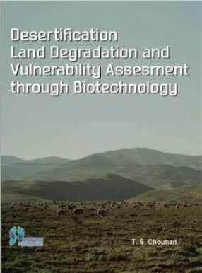 Seller image for Desertification Land Degradation and Vulnerability Assessment Through Biotechnology for sale by Vedams eBooks (P) Ltd