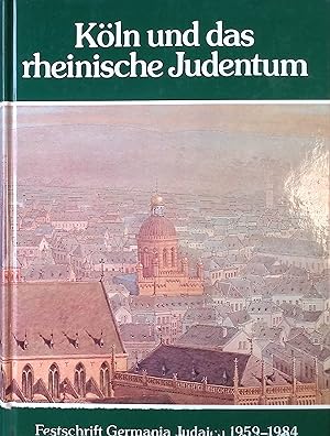 Bild des Verkufers fr Kln und das rheinische Judentum : Festschr. Germania Judaica 1959 - 1984. zum Verkauf von books4less (Versandantiquariat Petra Gros GmbH & Co. KG)