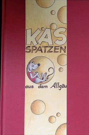 Bild des Verkufers fr Ks Spatzen aus dem Allgu : Ksspatzen aus dem Allgu. zum Verkauf von books4less (Versandantiquariat Petra Gros GmbH & Co. KG)