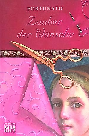 Bild des Verkufers fr Zauber der Wnsche. Fortunato / Baumhaus-Taschenbuch ; Bd. 0035 zum Verkauf von books4less (Versandantiquariat Petra Gros GmbH & Co. KG)
