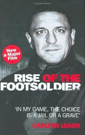 Image du vendeur pour Rise of the Foot Solider: In My Game, the Choice Is a Jail or a Grave mis en vente par WeBuyBooks