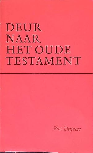 Imagen del vendedor de Deur naar het Oude Testament. a la venta por books4less (Versandantiquariat Petra Gros GmbH & Co. KG)