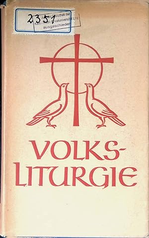 Immagine del venditore per Volksliturgie : Ihr Sinn u. Umfang. venduto da books4less (Versandantiquariat Petra Gros GmbH & Co. KG)