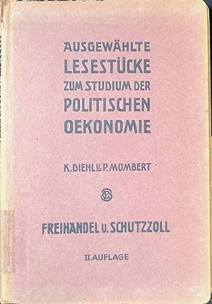 Bild des Verkufers fr Ausgewhlte Lesestcke zum Studium der politischen konomie, 9. Band : Freihandel und Schutzzoll. zum Verkauf von books4less (Versandantiquariat Petra Gros GmbH & Co. KG)