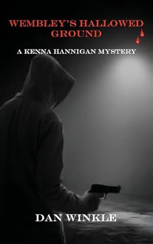 Imagen del vendedor de Wembley's Hallowed Ground : A Kenna Hannigan Mystery a la venta por AHA-BUCH GmbH