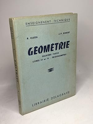 Image du vendeur pour Geometrie - deuxieme partie livres III et IV - trigonomtrie mis en vente par crealivres