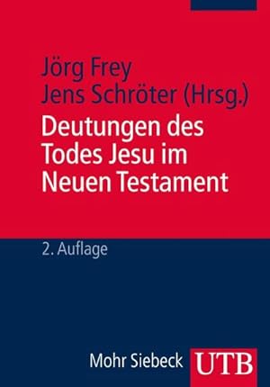 Bild des Verkufers fr Deutungen des Todes Jesu im Neuen Testament zum Verkauf von AHA-BUCH GmbH