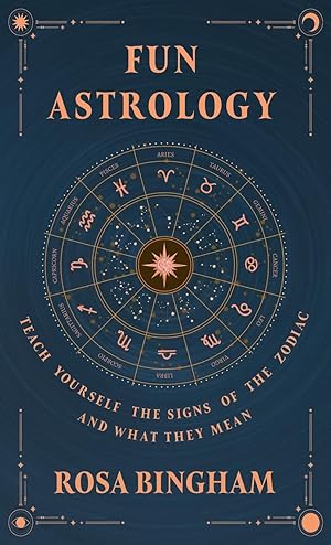 Seller image for Fun Astrology - Teach Yourself the Signs of the Zodiac and What They Mean for sale by moluna