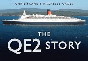 Seller image for The QE2 Story for sale by WeBuyBooks