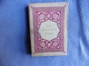 Seller image for La sultane rose for sale by arobase livres