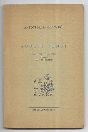 Aquest Somni. (Març 1950- Febrer 1954)