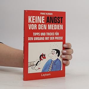 Bild des Verkufers fr Keine Angst vor den Medien! zum Verkauf von Bookbot