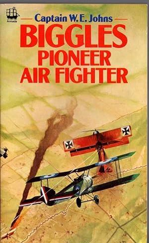 Seller image for BIGGLES PIONEER AIR FIGHTER for sale by Mr.G.D.Price
