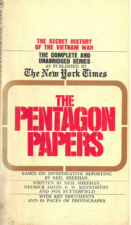 The Pentagon Papers. The secret history of the Vietnam war.