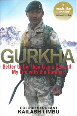 Gurkha. My life with the Gurkhas.