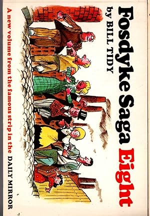 Seller image for FOSDYKE SAGA. Book Eight (8) for sale by Mr.G.D.Price