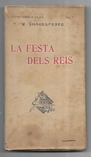 Festa dels Reis, La. o Lo que Volgueu. Biblioteca Popular dels Grans Mestres