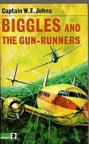 Seller image for BIGGLES AND THE GUN-RUNNERS for sale by Mr.G.D.Price