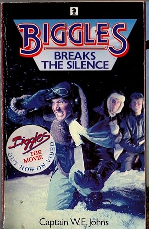 Seller image for BIGGLES BREAKS THE SILENCE for sale by Mr.G.D.Price