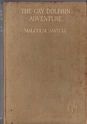 Seller image for THE GAY DOLPHIN ADVENTURE for sale by Mr.G.D.Price