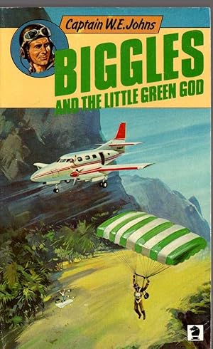 Seller image for BIGGLES AND THE LITTLE GREEN GOD for sale by Mr.G.D.Price